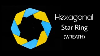 Hexagonal Star Ring | Wreath | Origami - 1087