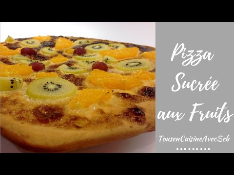 Pizza sucrée aux fruits (tousencuisineavecseb)