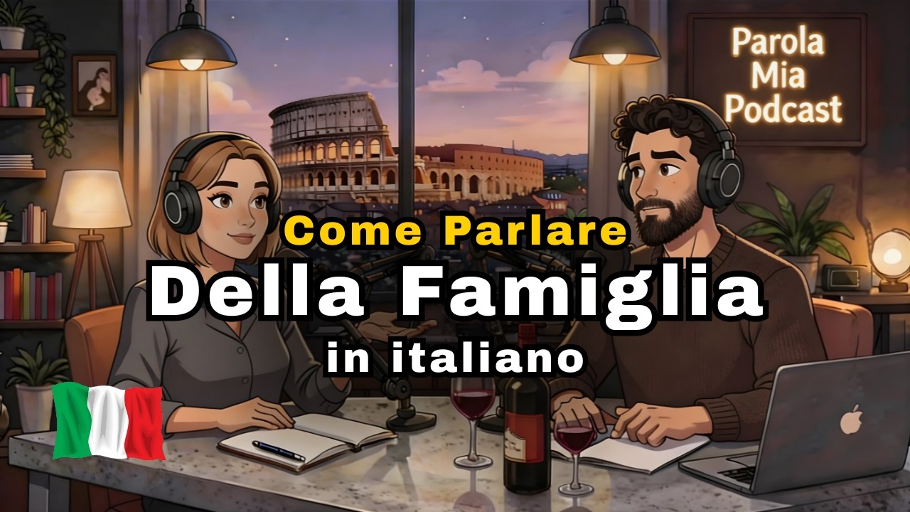 How to Talk About Your Family in Italian  Italian Conversation Practice #italianpodcast