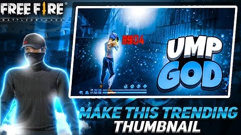 How To Make UMP God Thumbnail | How to Make Trending God Thumbnail |