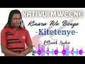 Ben Mbatha (Kativui Mweene) - Kitetenye (Official Audio) Mp3 Song