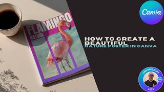 How to Create a Beautiful Nature Poster in Canva screenshot 2