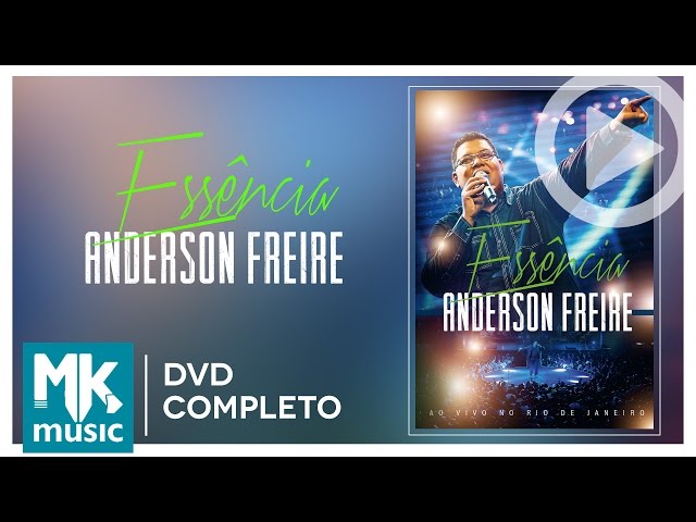 Anderson Freire - Essence (COMPLETE DVD) class=