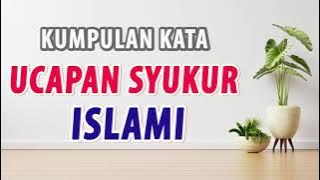 Kata kata Syukur Islami Penuh Makna dan Doa di Pagi Hari