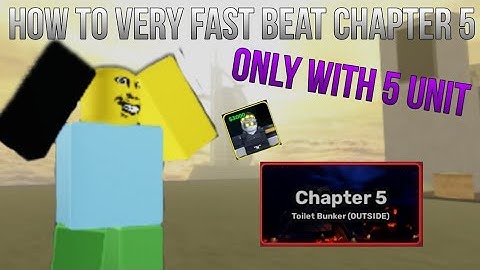 how to solo chapter 5 solo with only 5 unit - skibi defense roblox