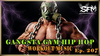 Best Gangsta Gym Hip Hop Workout Music - Svet Fit Music