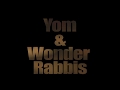 Yom &amp; the Wonder Rabbis - Teaser