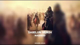 Sabilun Murih - Nasheed ( sped up - reverb)