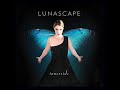 Lunascpe - Outside