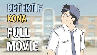 DETEKTIF KONA FULL MOVIE - Animasi Sekolah