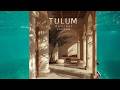 Forever Coastal Peace – Tulum Daylight Lounge  MRP Music 💎