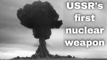 29th August 1949: USSR successfully detonates its first nuclear weapon, codenamed RDS-1
