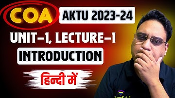 (NEW) Introduction | Digital Computer | Computer Architecture | AKTU COA KCS-302