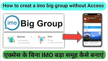 #imo_big_group_create    How to Creat imo big group without Access || Bina access Ka imo big group 🔥