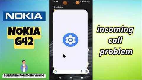 Nokia G42 Incoming call not showing on display || Incoming Call Problem Fix {tutorial}