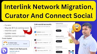Interlink Network Migration Interlink Network Curator Interlink Network Connect Social
