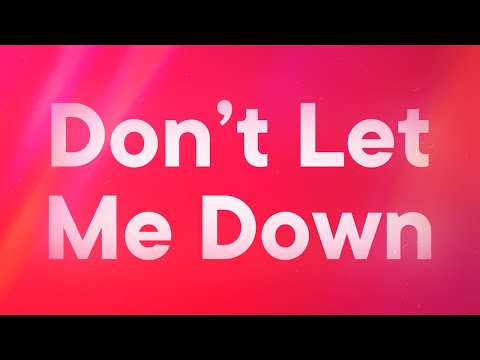 The Chainsmokers - Don't Let Me Down (Lyrics)
