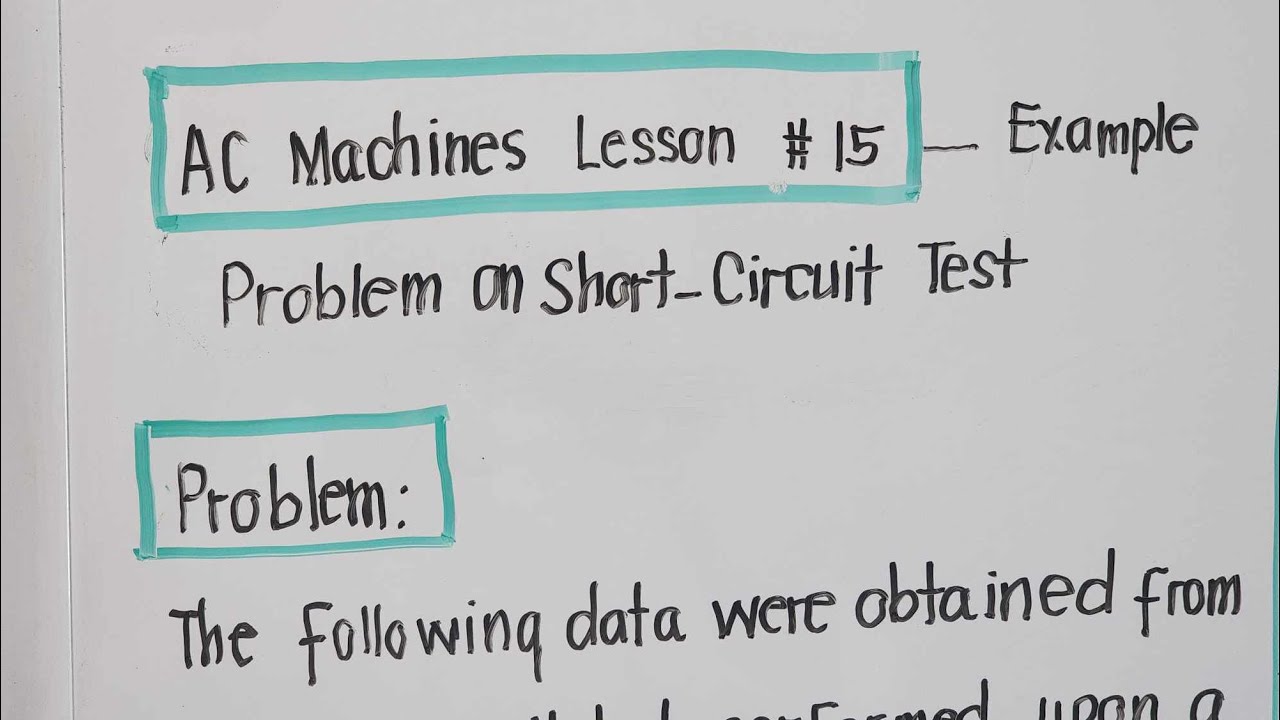 AC Machines Lesson #16_ Example Problem on Short- circuit Test ...