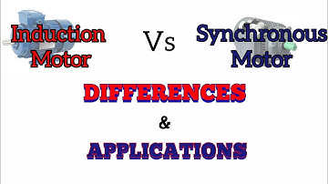 INDUCTION MOTOR vs SYNCHRONOUS MOTOR, Differences & Applications