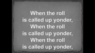 When the Roll is Called Up Yonder w/ lyrics chords