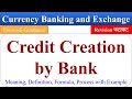 Credit creation by commercial banks process of credit creation currency banking and exchange