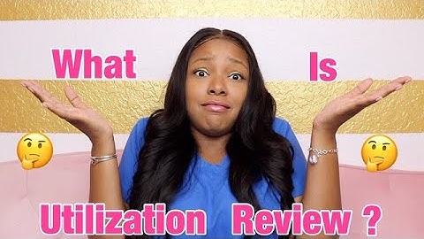 What is Utilization Review? | Nursing away from the Bedside....