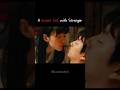 A sweet kiss with stranger