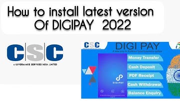 CSC DIGIPAY LATEST VERSION INSTALLATION 2022 | CSC DIGIPAY