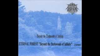 ETERNAL FOREST - Beyond the Darkwoods of Infinity