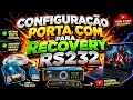 🔰 COMO CONFIGURAR A PORTA COM PARA FAZER RECOVERY VIA RS232