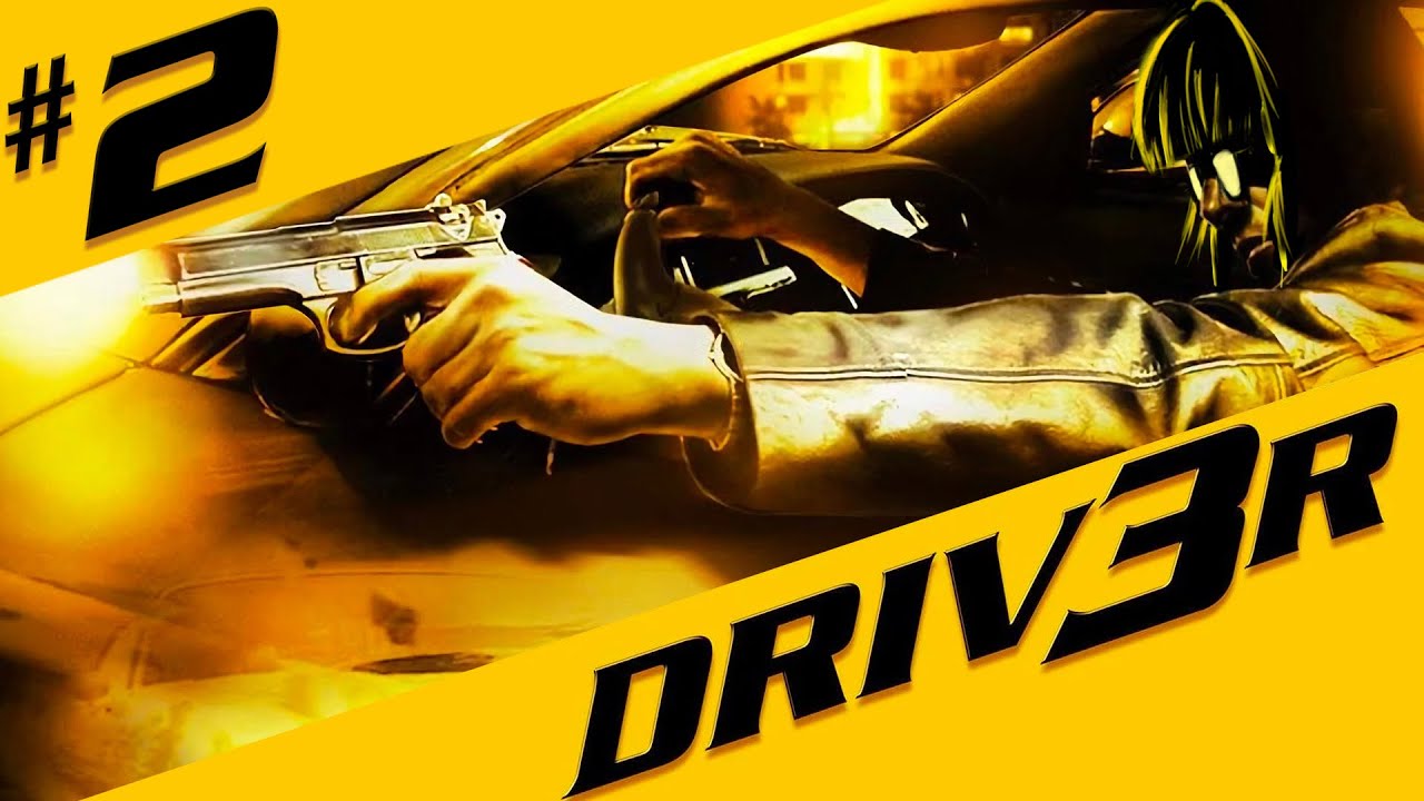 【Driv3r】part 2 - NICE NICE!~ - YouTube