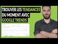 Analysez les tendances de google trends pour trouver des mots cls qui explosent  2024 dbutant