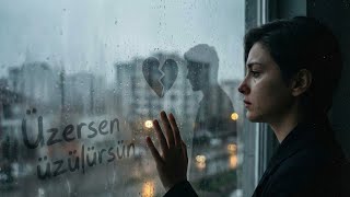 Üzersen Üzülürsün 