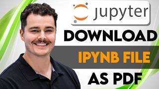 How To Download Ipynb File From Jupyter Notebook As PDF [2026 Guide]