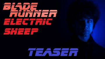 Blade Runner: Electric Sheep - Teaser (The Distance by CAKE)