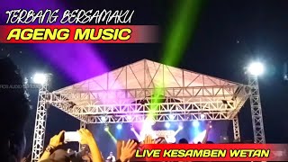 AGENG MUSIC x Dhehan Audio Live Kesamben Wetan Gresik - Terbang Bersamaku - Ayu Arsitha  #agengmusic