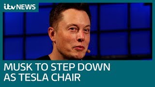 Elon Musk to leave Tesla chairman role and pay £15m fine after fraud case | ITV News