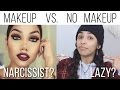 Makeup vs. No makeup: Controversy & Hypocrisy