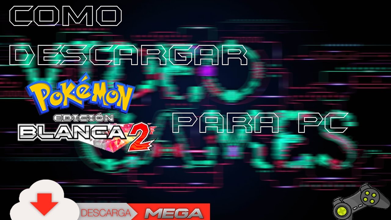 Como Jugar Pokemon Blanco 2 en Pc (Tutorial) YouTube