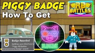 How to Get PIGGY RB Battles EVENT BADGE | Map Full Walkthrough | Roblox Championship