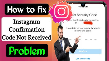 Fix Instagram Confirmation /Verification Code Not Received Problem (2023)