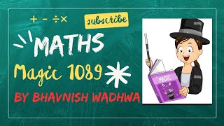 🎩 Mind-Blowing Math Trick– Always Get 1089! 🧮✨ Maths bhi Magic ho sakta hai! 🧙‍♂️🔢 Secret of 1089!