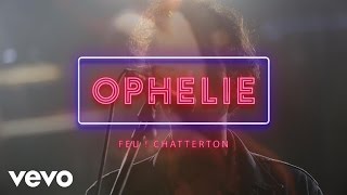 Feu! Chatterton - Ophélie (live) - Ici Le Tour