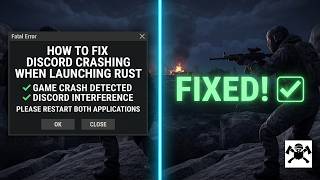 How to Fix Discord Crashing When Launching Rust ✅