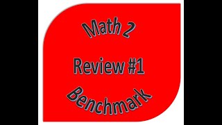 Math 2 Benchmark 2 Problem 1