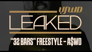 A$WD — “32 Bars” Freestyle (مسرب)