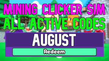 ALL NEW AUGUST 2022 Codes for ⛏️Mining Clicker Simulator! ROBLOX WORKING MCS CODES