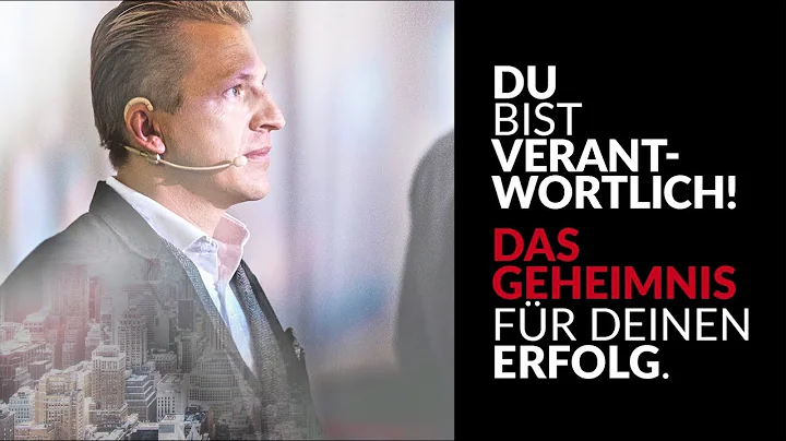 DU bist verantwortlich! - Motivationsvideo deutsch...