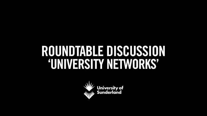 Roundtable Discussion: University Networks