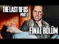 ZOR BİR TERCİH | THE LAST OF US PART I FİNAL I